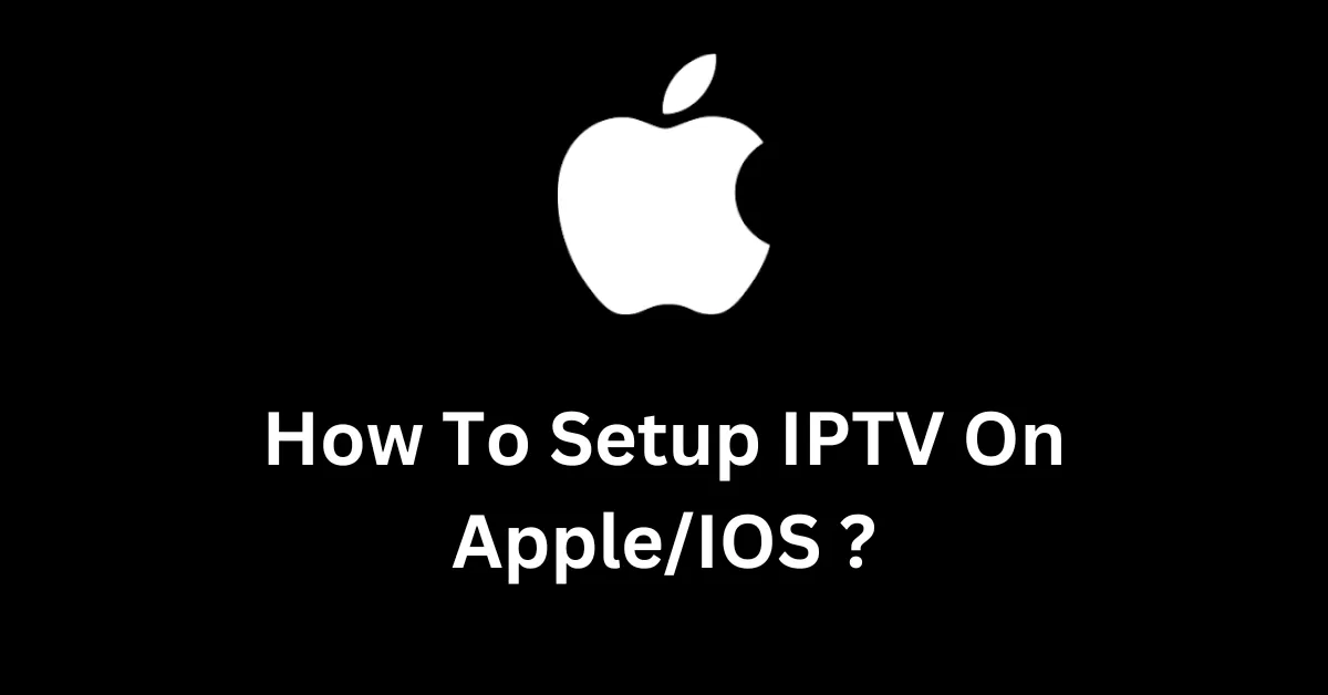 IPTV on iPhone iPad